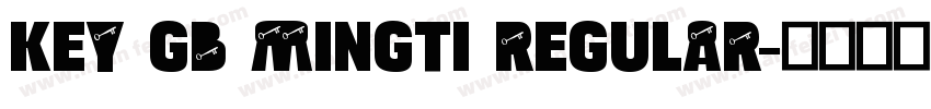 KEY GB Mingti Regular字体转换